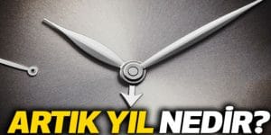 Artık Yıl Nedir Nasıl Hesaplanır Hangi Yıllara Denk Geliyor
